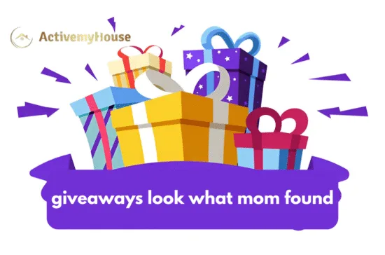 giveaways look what mom found