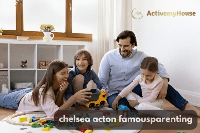 chelsea acton famousparenting