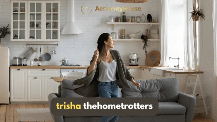 trisha thehometrotters