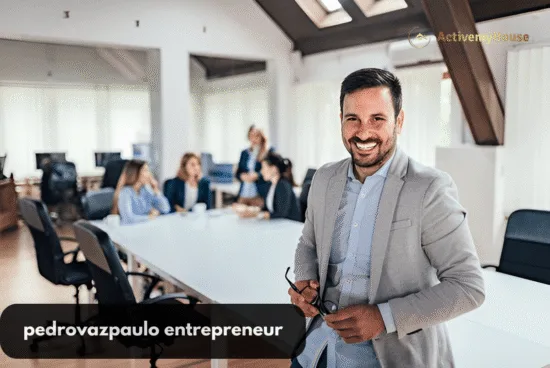 pedrovazpaulo entrepreneur