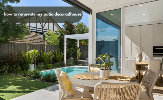 how to renovate my patio decoradhouse
