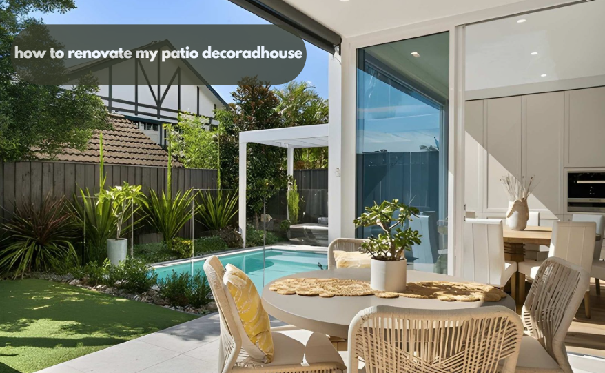 how to renovate my patio decoradhouse