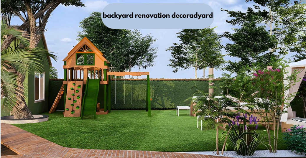 backyard renovation decoradyard